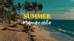 Summer Memorable