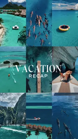 vacation recap