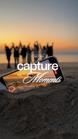 capture the moment