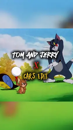 Tom and jerry x cars