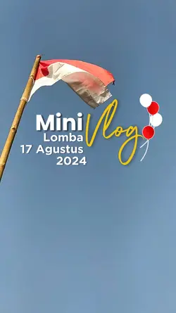 mini vlog 17 agustus