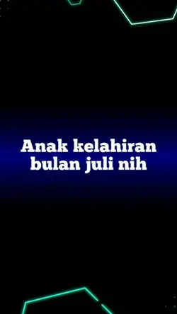lahir bulan juli