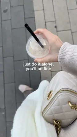 just do it alone!
