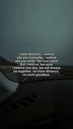 I hate distance, I w