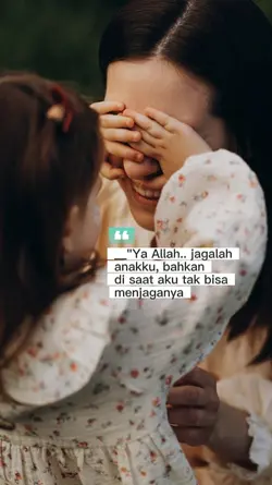 jagalah anakku
