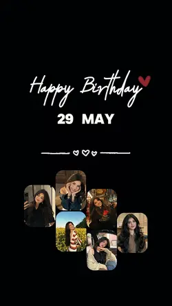 Birthday 29 May