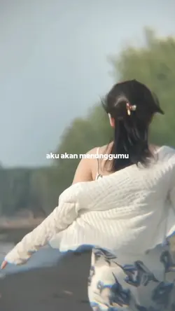 aku akan menunggumu