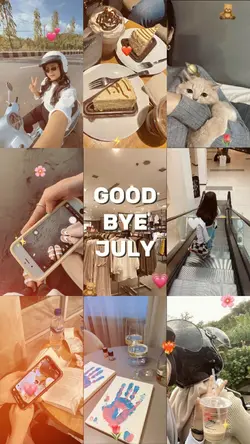 Good bye july 2024