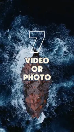 7 video or photo 