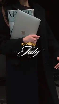 Goodbye july 