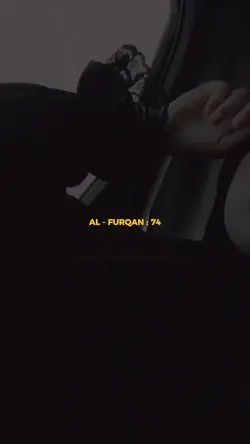 AL - FURQAN : 74