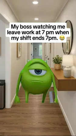 my boss watching 