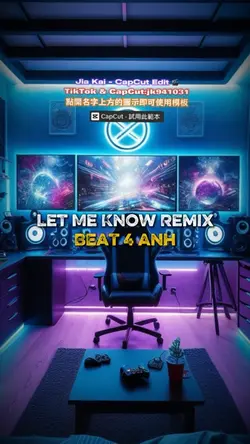 Let Me Know Remix