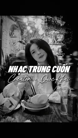NHẠC TRUNG CUỐN