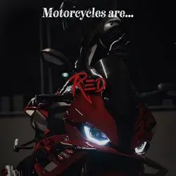 Motorcycles Are…