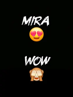 Mira Wow 