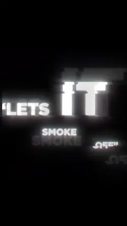 lest smoke it off