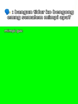 mimpi apasi semalem?