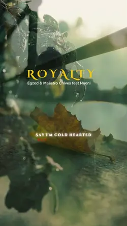 Royalty Song