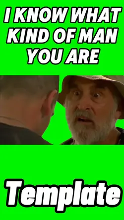 I Know What Man You 