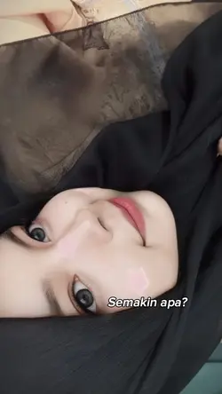 Semakin apa?