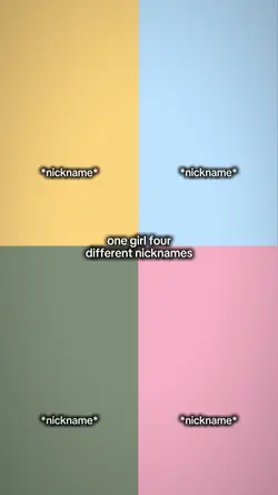 1 girl 4 nicknames
