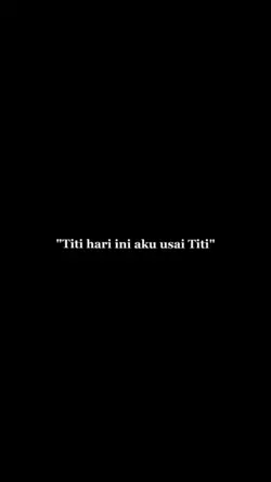 TITI HARI INI AKU