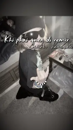 Khi phải quên đi