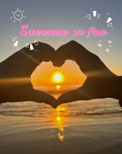 Summer so far!!
