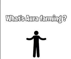 Aura farming