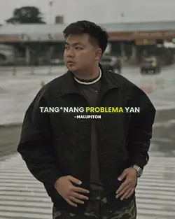 Malupiton once said
