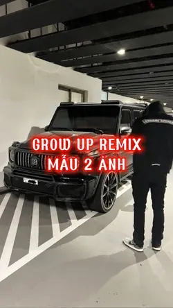 GROW UP REMIX