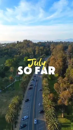July So Far 