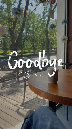 Goodbye