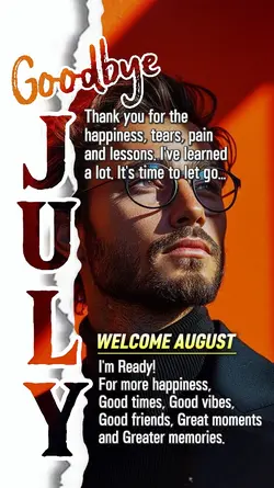GOODBYE JULY