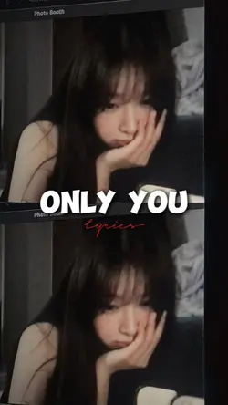 ONLY YOU