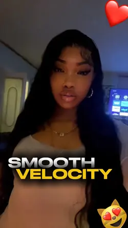 smooth velocity🫦