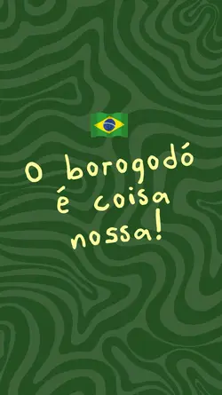 BOROGODÓ | BRASIL