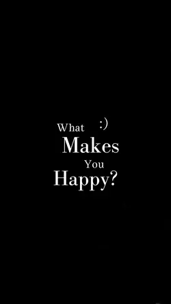 What makes you happy