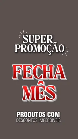 promoção fecha mes 