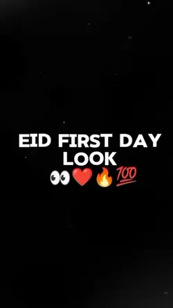 EID FIRST DAY LOOK