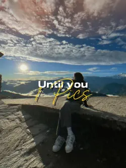 Until you 