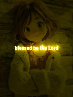 Blessed Be The Lord