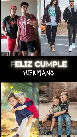 Feliz cumple Hermano