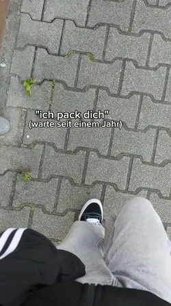 ich pack dich