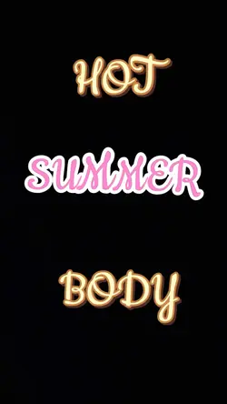 HOT SUMMER BODY