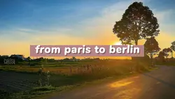 from paris to berlin