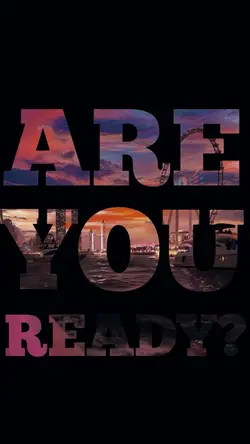 Are you ready?