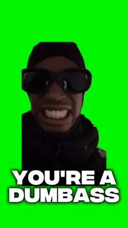 Ur a dumbass