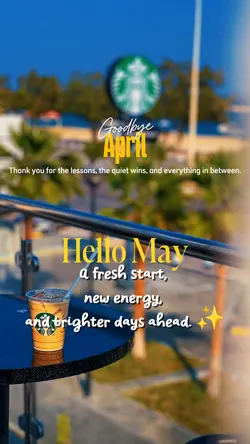 Bye April, Hello May
